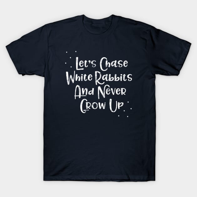 Never Grow Up T-Shirt by Totally Major